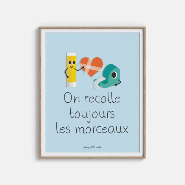 On recolle toujours les morceaux